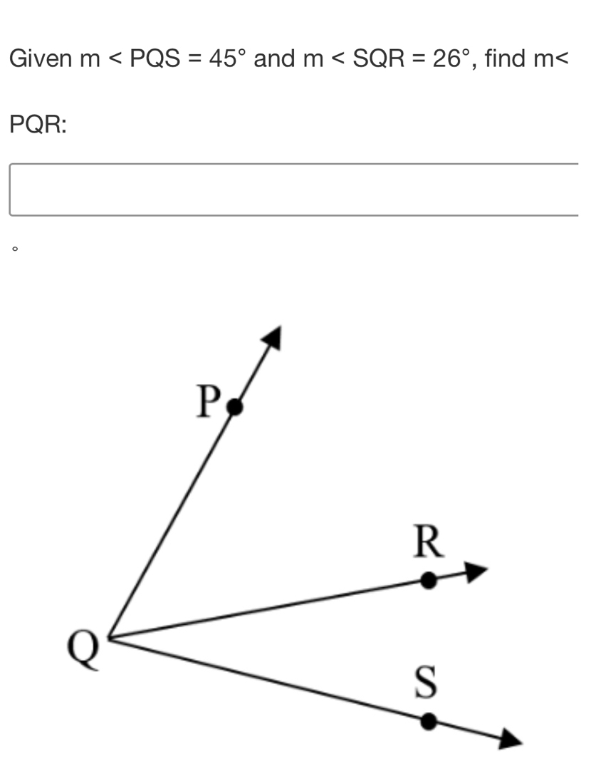 Given m and m , find m
PQR :