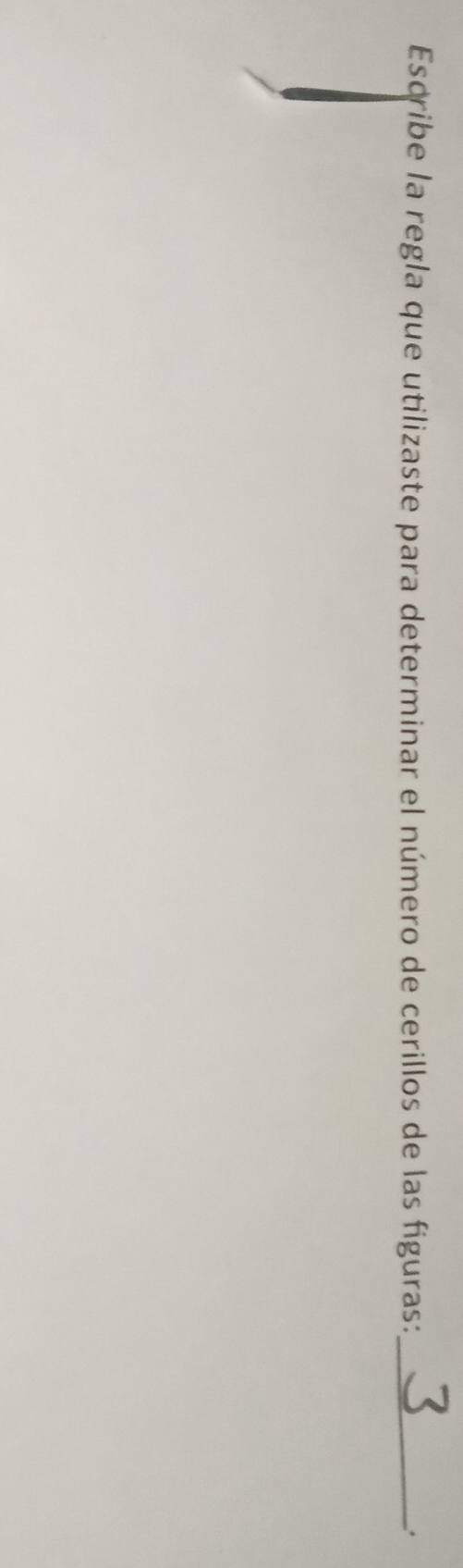 Escribe la regla que utilizaste para determinar el número de cerillos de las figuras: _.