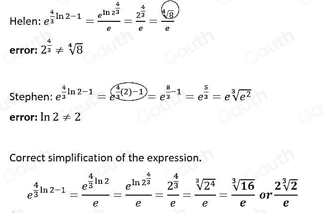 Solved: Helen and Stephen both simplify the exponential expression e ...
