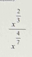 frac x^(frac 2)3x^(frac 4)7