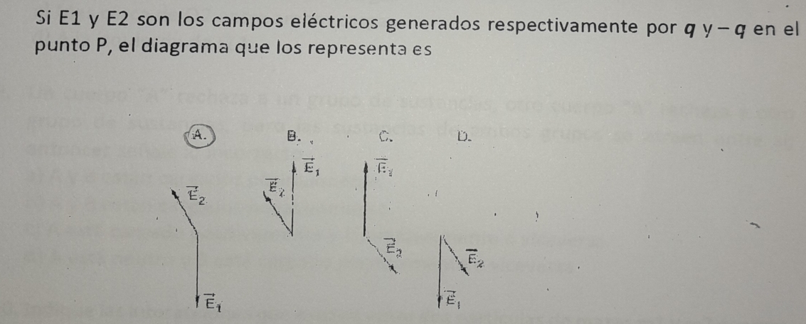 Resuelto:Si E1 y E2 son los campos eléctricos generados respectivamente ...