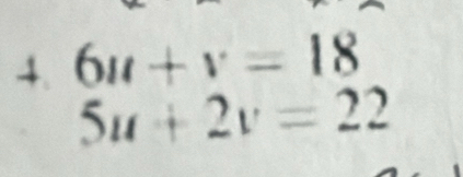 4.6u+v=18
5u+2v=22