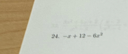 -x+12-6x^2