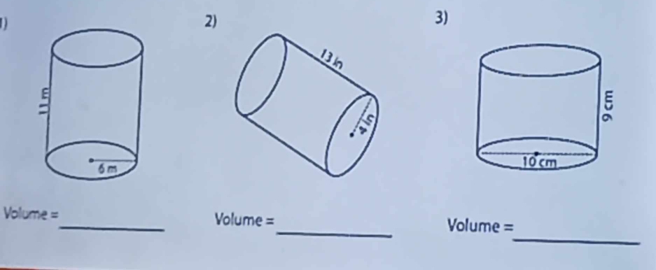 Volume = _ Volume = _ Volume =