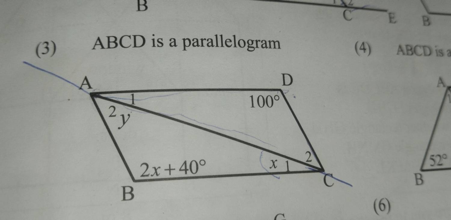 ABCD is a parallelogram
(3) (4) ABCD is a