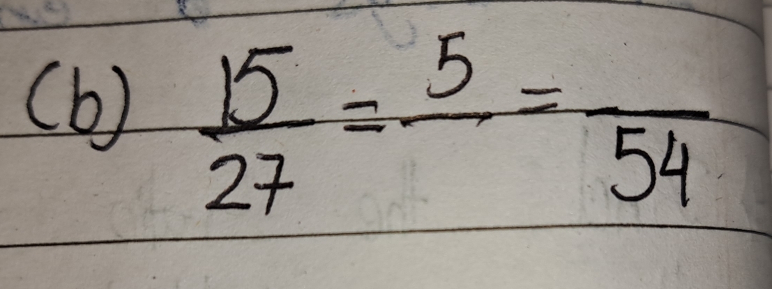  15/27 =frac 5=frac 54