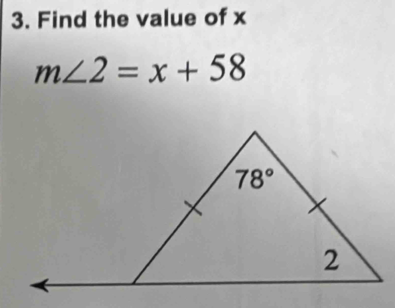 Find the value of x
m∠ 2=x+58