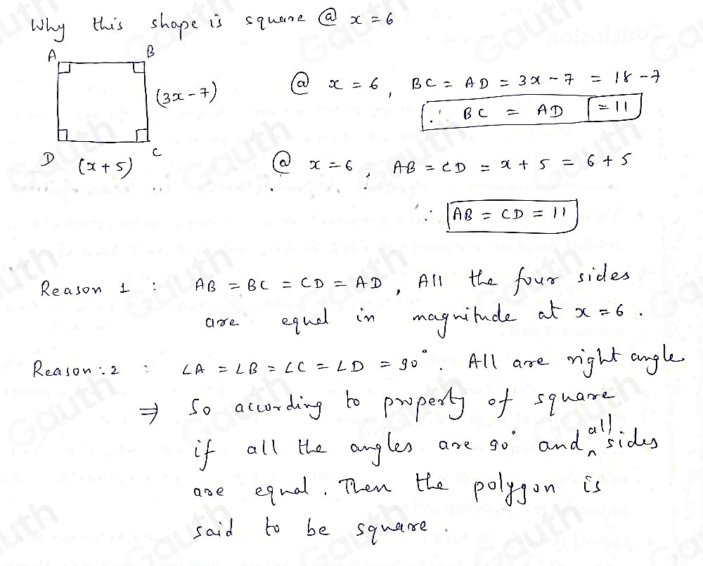Solved: Give two reasons why this shape is a square when x=6. Reason 1 ...