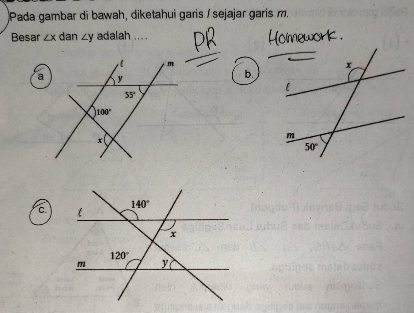 Pada gambar di bawah, diketahui garis / sejajar garis m.
Besar ∠ X dan ∠ y adalah ....
b.
C.