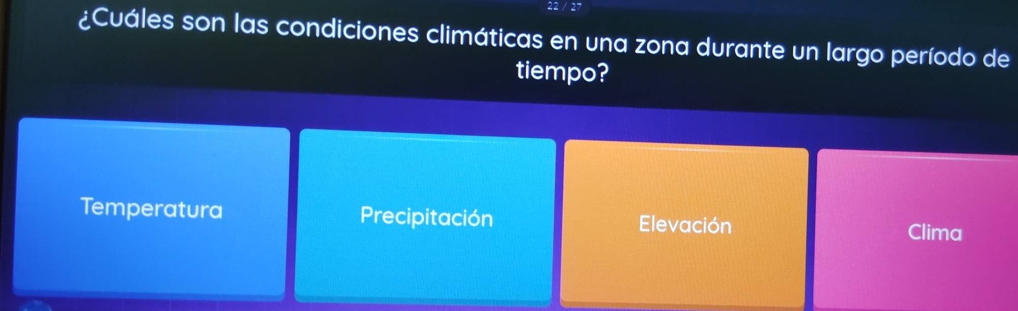 ¿Cuáles son las condiciones climáticas en una zona durante un largo período de
tiempo?
Temperatura Precipitación Elevación
Clima