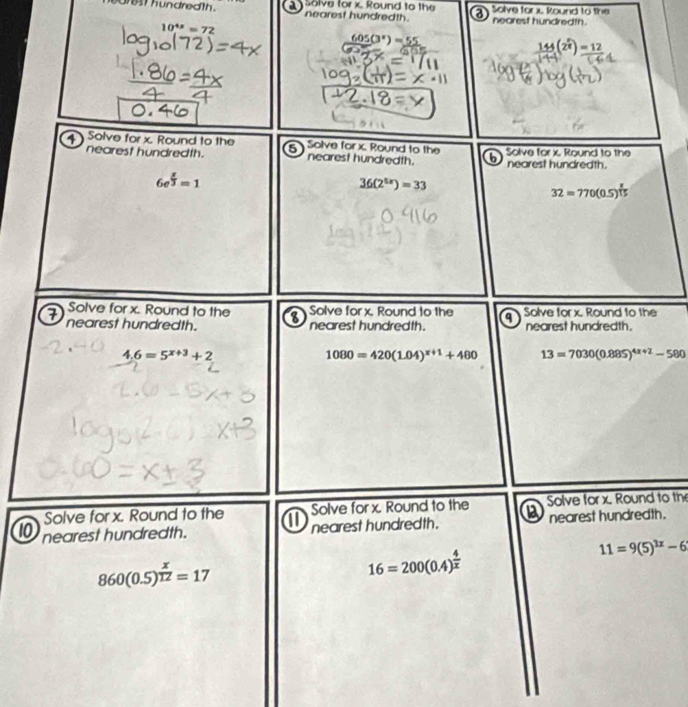 earsst hundredth .   solve for x Round to the a Solve for x Round to the
nearest hundredth. nearest hundredth .
10^(4x)=72
e
to th
1th.