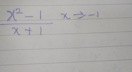  (x^2-1)/x+1 xto -1