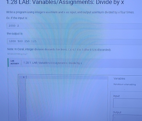 Solved: 1.28 LAB: Varıables/Assıgnments: Divide by x Write a program ...