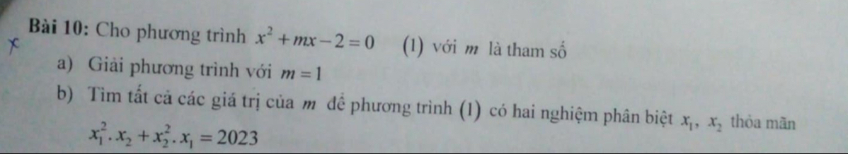 Cho phương trình x^2+mx-2=0 (1) với m là tham số 
a) Giải phương trình với m=1
b) Tìm tất cả các giá trị của m đề phương trình (1) có hai nghiệm phân biệt x_1, x_2 thòa mãn
x_1^(2. x_2)+x_2^(2. x_1)=2023