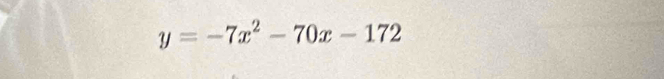 y=-7x^2-70x-172