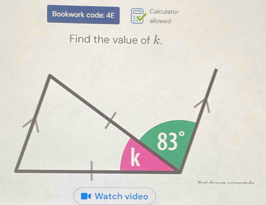 Bookwork code: 4E Calculator
allowed
Find the value of k.
   
Watch video