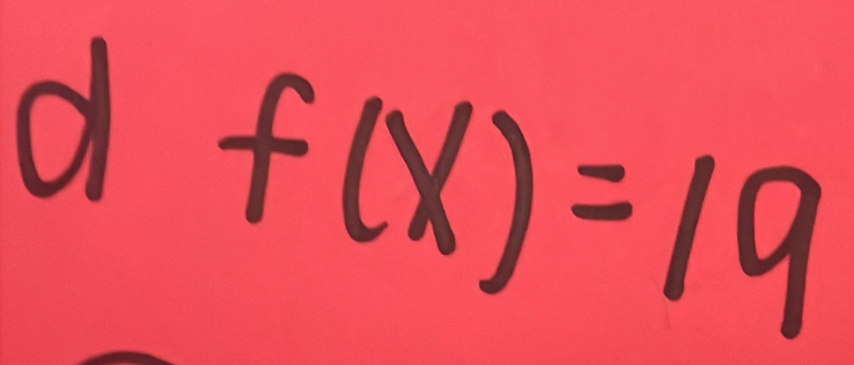 df(x)=19