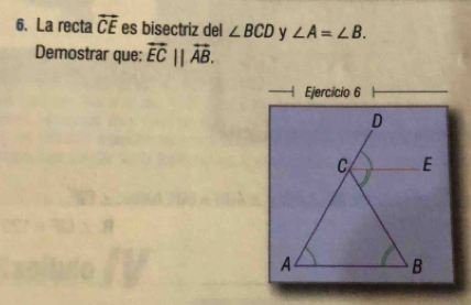 Solved: La recta vector CE es bisectriz del ∠ BCD y ∠ A=∠ B. Demostrar ...