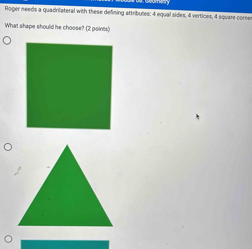 Solved: Geometry Roger needs a quadrilateral with these defining ...