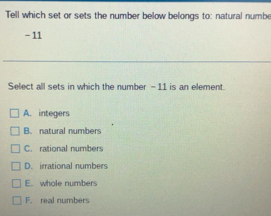 Solved: Tell which set or sets the number below belongs to: natural ...