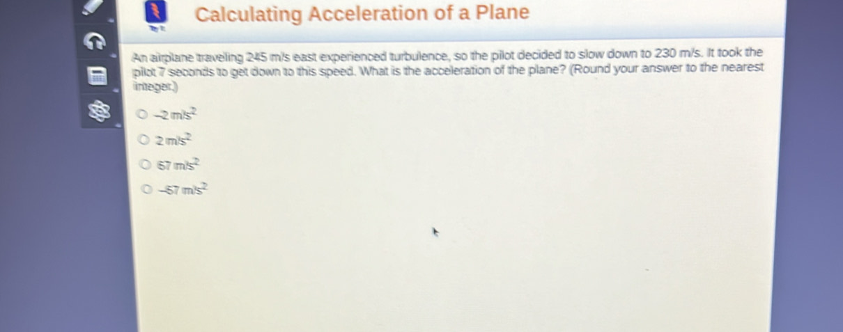 Solved: Calculating Acceleration of a Plane An airplane traveling 245 m ...