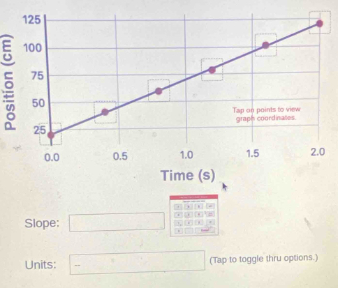 5 
11 
Slope: □ [F]F
Units: □ (Tap to toggle thru options.)