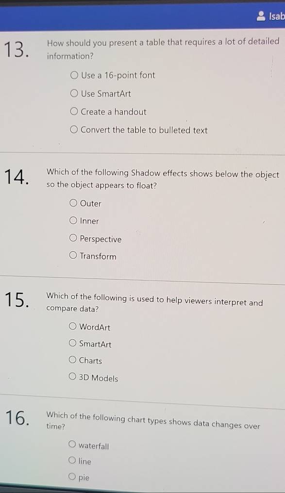 Solved: Isab How should you present a table that requires a lot of ...