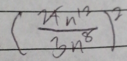 ( 24n^(13)/3n^8 )^2