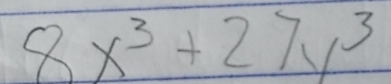 8x^3+27y^3