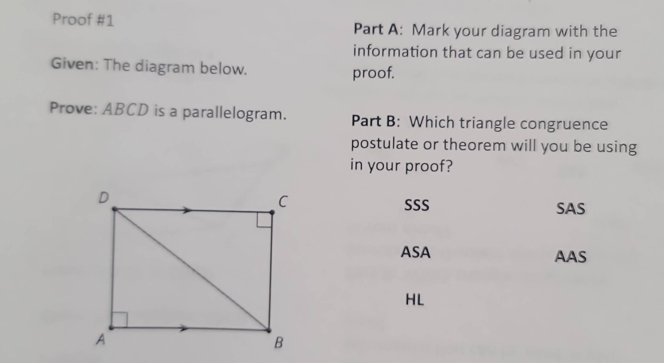 Solved: Proof #1 Part A: Mark your diagram with the information that ...