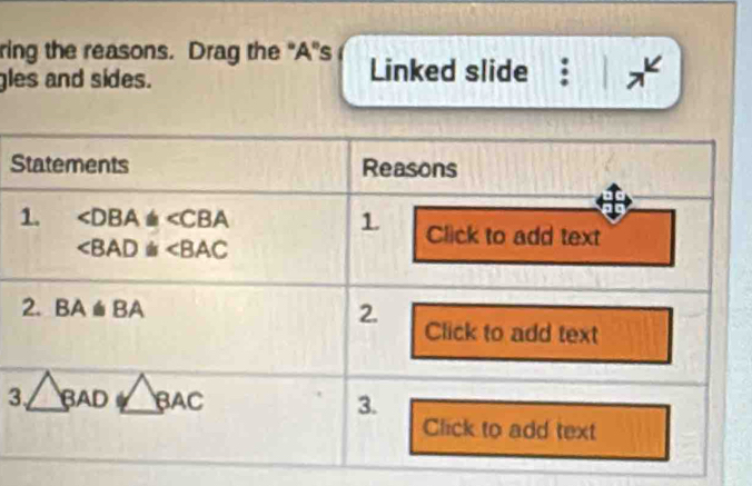 ring the reasons. Drag the "A''s Linked slide :
gles and sides.
S
3