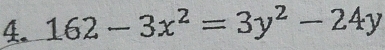 162-3x^2=3y^2-24y