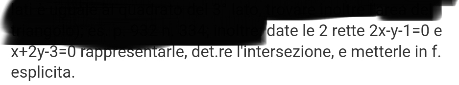 date le 2 rette 2x-y-1=0 e
x+2y-3=0 rappresentarle, det.re l'intersezione, e metterle in f.
esplicita.