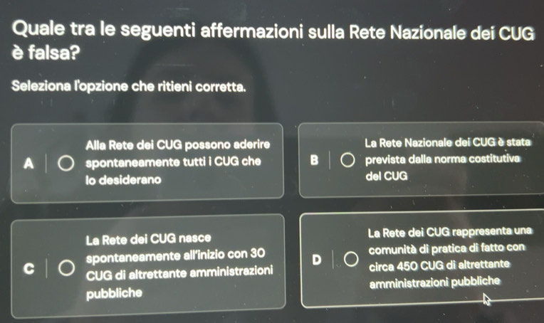 Risolto:Quale tra le seguenti affermazioni sulla Rete Nazionale dei CUG ...