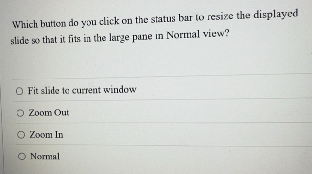 Solved: Which button do you click on the status bar to resize the ...