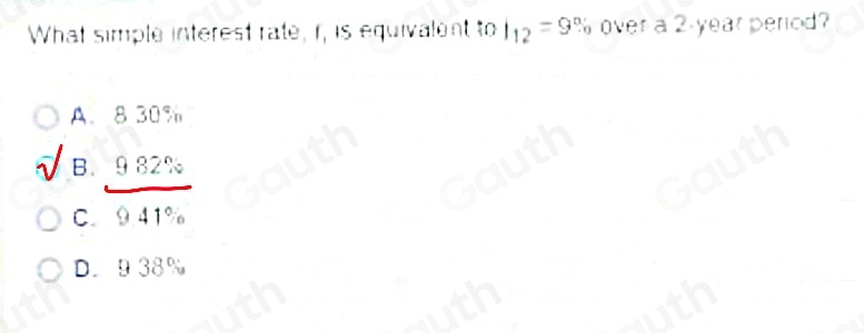 Solved: What simple interest rate, r, is equivalent toi_12=9% over a 2 ...