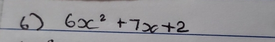 6x^2+7x+2