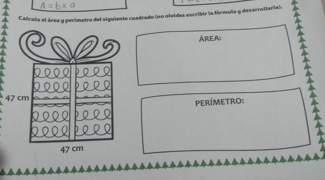 Calcula el área y perímetro del siguiente cuadrado (no olvides escribir la fórmula y desarrollarla). 
ÁREA: 
4 
PERíMETro: