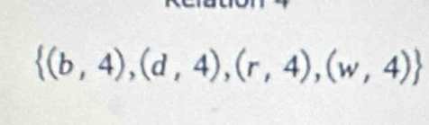  (b,4),(d,4),(r,4),(w,4)