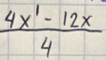  (4x^1-12x)/4 