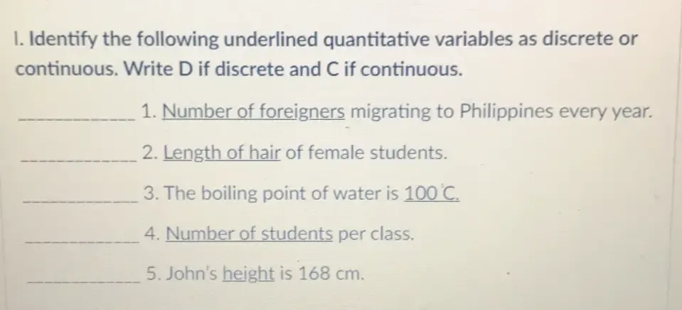 Solved: Identify the following underlined quantitative variables as ...