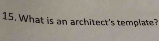 What is an architect’s template?