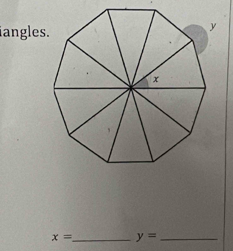 iangles. 
_ x=
y= _