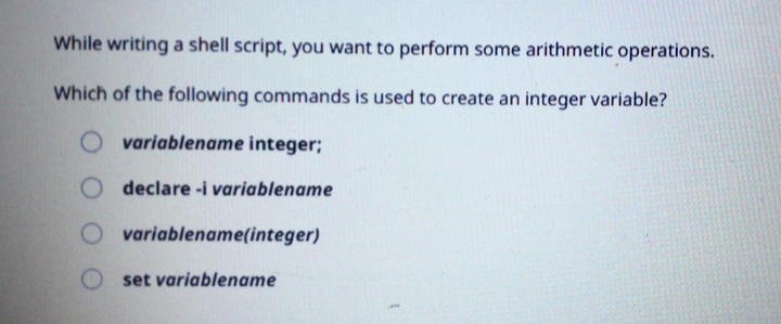 Solved: While writing a shell script, you want to perform some ...