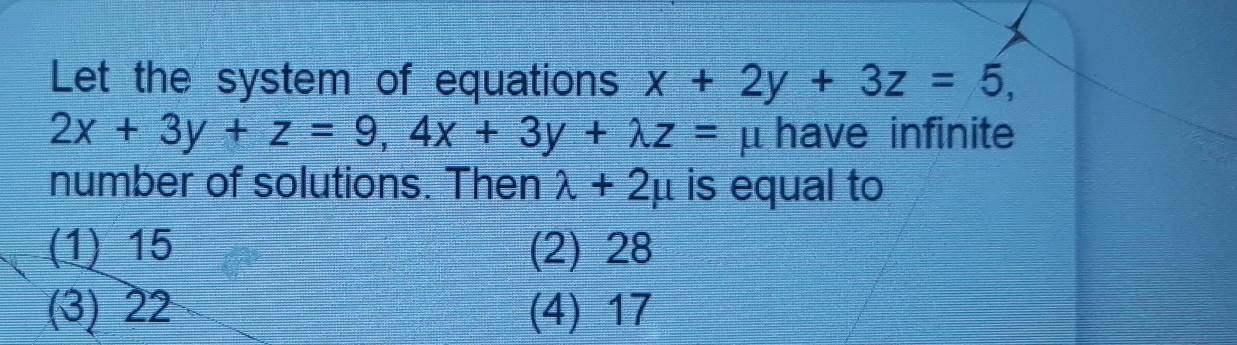 Solved: Let the system of equations x+2y+3z=5, 2x+3y+z=9, 4x+3y+lambda ...