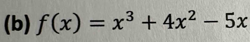 f(x)=x^3+4x^2-5x