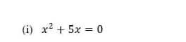 x^2+5x=0