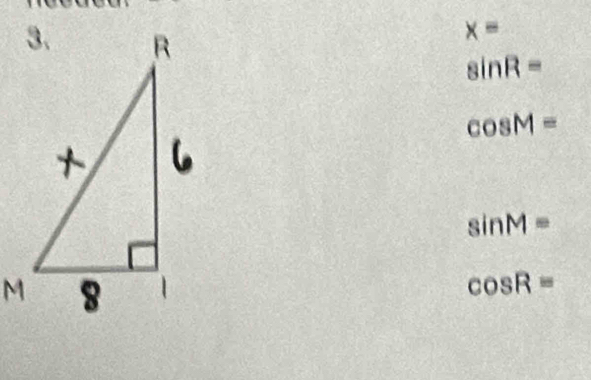 x=
sin R=
cos M=
sin M=
cos R=