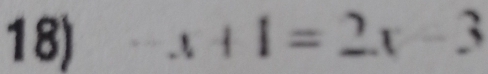 x+1=2x-3