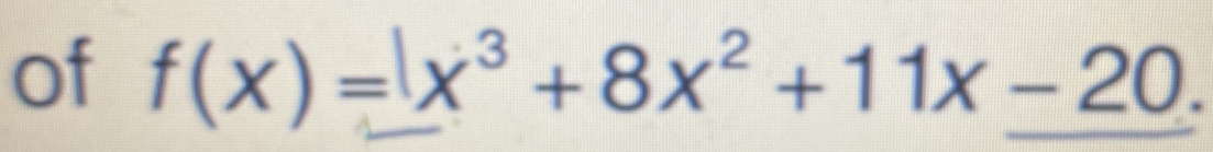 of f(x) =|x³+ 8x²+11x - 20.